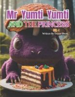Mr Yumti Yumti And The Princess