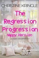 The Regression Progression (Nappy Version)