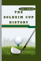 The Solheim Cup History
