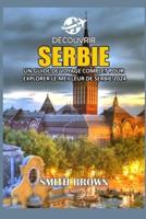 Découvrir Serbie