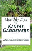Monthly Tips For Kansas Gardeners