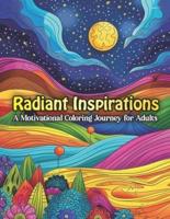 Radiant Inspirations