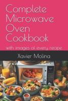 Complete Microwave Oven Cookbook