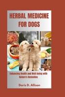 Herbal Medicine for Dogs