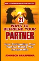 21 Ways to Befriend Your Partner