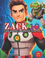 Zack 10 The Prince Of The Galaxy