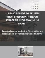 Ultimate Guide to Selling Your Property