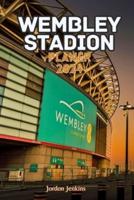 Wembley Stadion Planer 2024