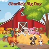 Charlie's Big Day