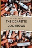 The Cigarette Cookbook