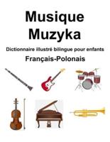 Français-Polonais Musique / Muzyka Dictionnaire Illustré Bilingue Pour Enfants