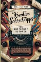 Kreative Schreibtipps Für Angehende Autoren
