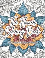 The Flower Coloring Book