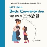 Let's Learn Basic Conversaction 讓我們學習基本對話