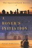A Rover's Initiation
