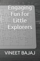 Engaging Fun for Little Explorers