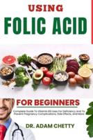 Using Folic Acid for Beginners