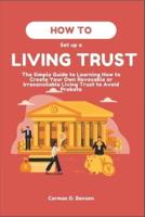 How to Set Up a Living Trust