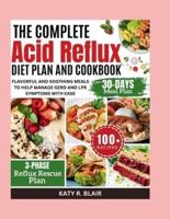 The Complete Acid Reflux Diet Plan and Cookbook
