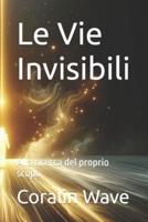 Le Vie Invisibili
