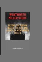 Wentworth Miller Story
