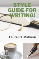 Style Guide for Writing!