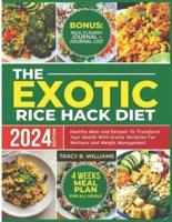 The Exotic Rice Hack Diet