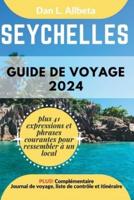 SEYCHELLES Guide De Voyage 2024