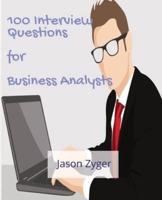 100 Interview Questions for Business Analysts