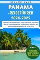 Panama-Reiseführer 2024-2025