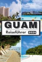 Guam Reiseführer 2024