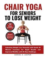 Chair Yoga For Seniors to Lose Weight