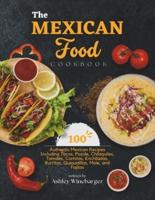 The Mexican Food Cookbook