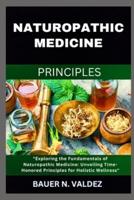 Naturopathic Medicine Principles