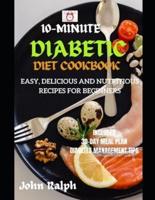 10-Minute Diabetic Diet Cookbook