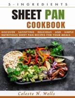 5-Ingredients Sheet Pan Cookbook