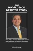 The Ronald Dion DeSantis Story