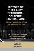 History of Thailand's Traditional Weapons Martial Art