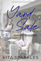 Yard Sale (Nappy Version)