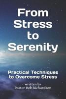 From Stress to Serenity