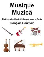 Français-Roumain Musique / Muzică Dictionnaire Illustré Bilingue Pour Enfants