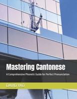 Mastering Cantonese