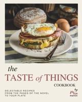 The Taste of Things Cookbook