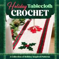 Holiday Tablecloth Crochet