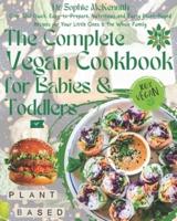The Complete Vegan Cookbook for Babies & Toddlers