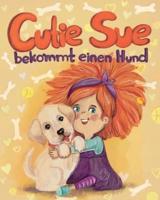 Cutie Sue Bekommt Einen Hund