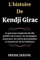 L'histoire De Kendji Girac