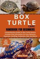 Box Turtle Care Handbook for Beginners