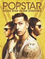 Popstar - Never Stop Never Stopping