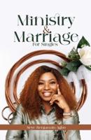 Ministry and Marriage for Singles